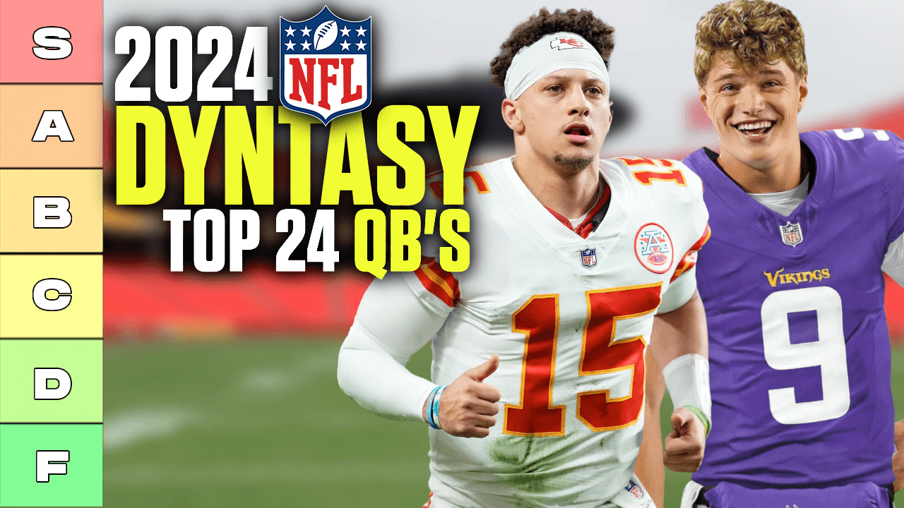 Top 24 2024 Dynasty Quarterback Rankings & Tiers