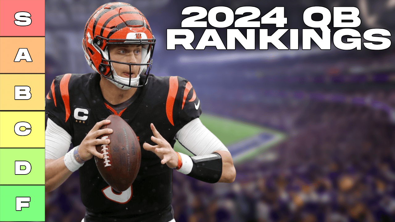 Top 32 Quarterback Rankings (2024 Fantasy Football)