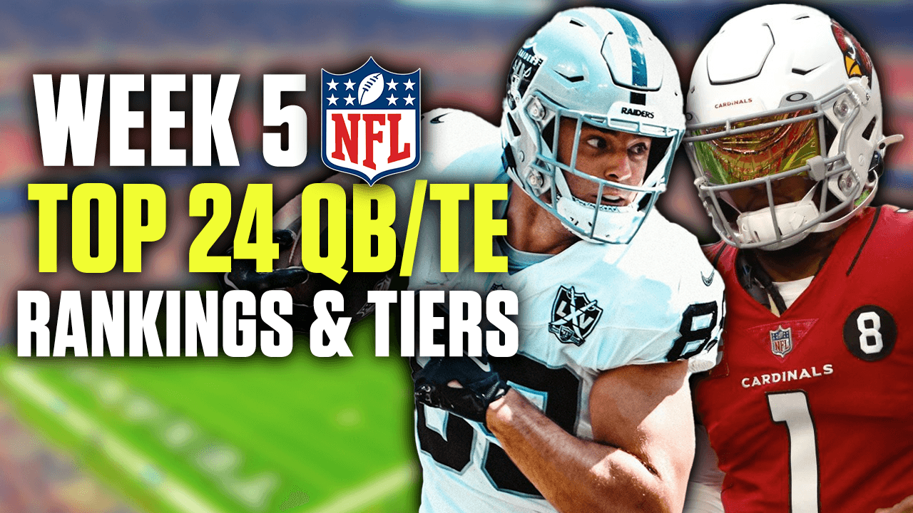 2024 Fantasy football Top 24 Week 5 QB and TE Rankings & Tiers (PPR)