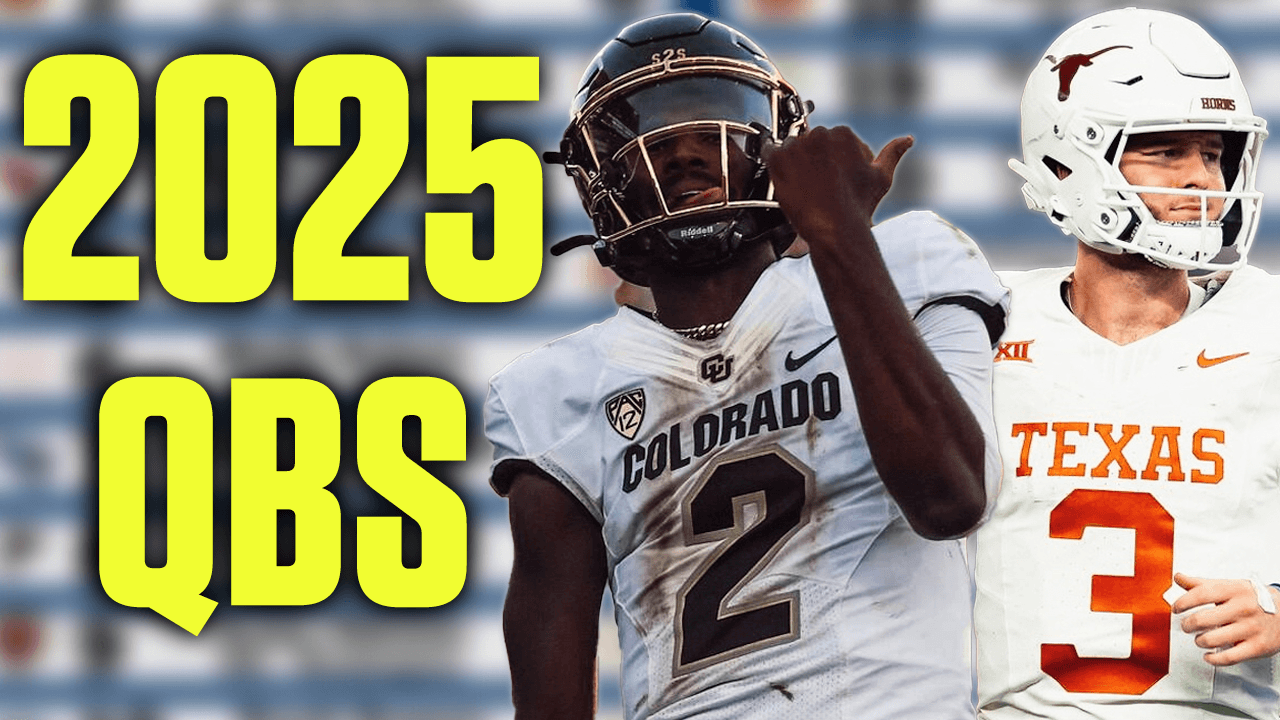 2025 Dynasty Quarterback Rankings With Projected NFL Draft Capital